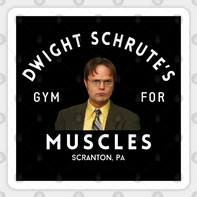 Dwight Schrute's Gym For Muscles - Scranton, PA Sticker by BodinStreet